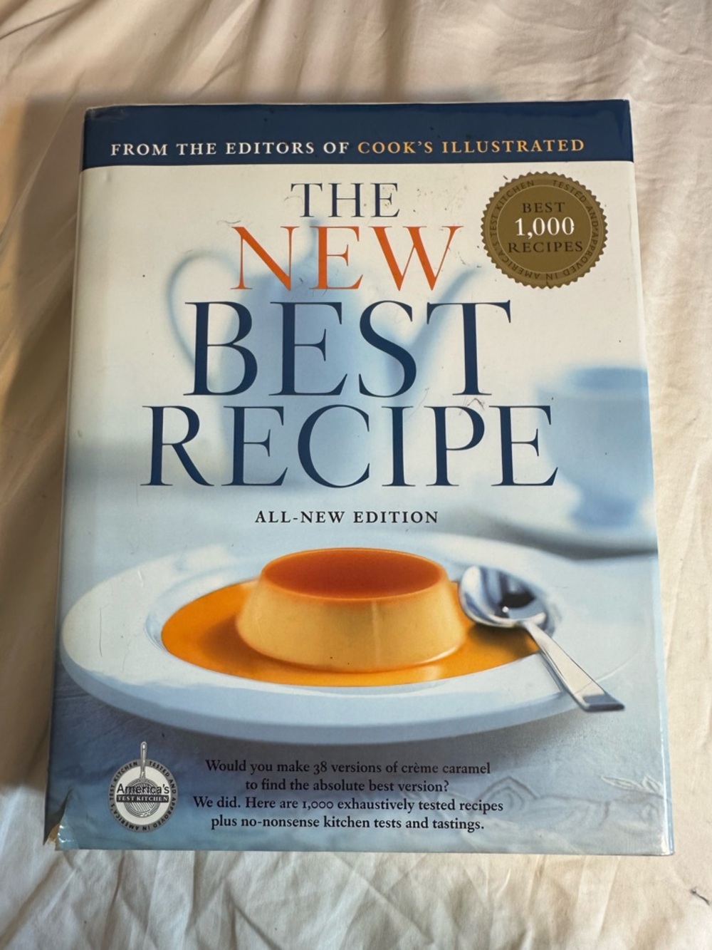 The New Best Recipe: All-New Edition Hardcover Cookbook